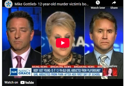 12-year-old murder victim's body found. Watch Mike Gottlieb discuss. 8.21.13